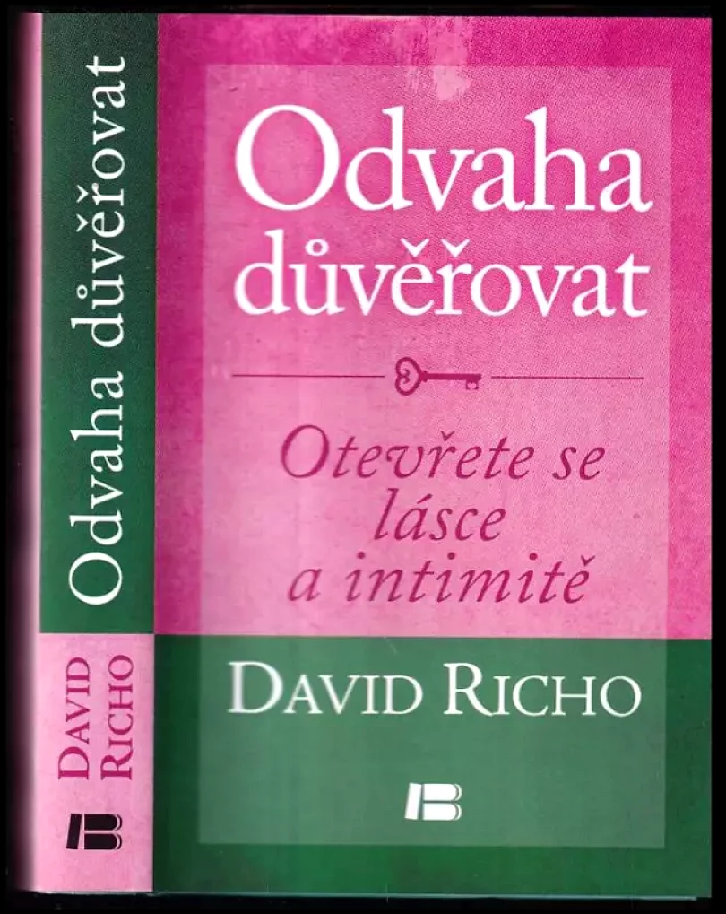 Levně Odvaha důvěřovat (David Richo, 2012)