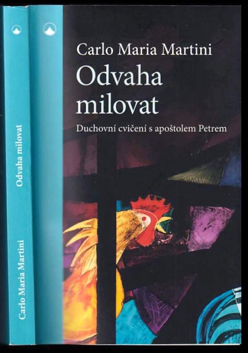 Levně Odvaha milovat (Carlo Martini,, 2022)
