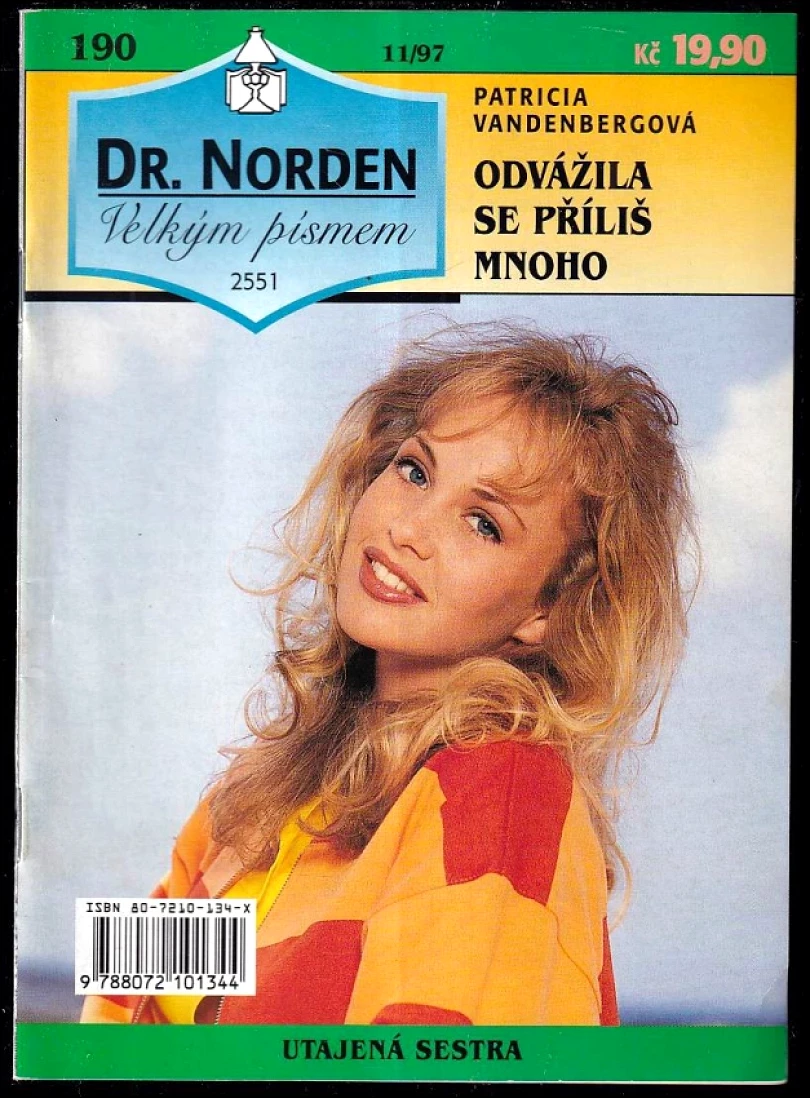 Levně Odvážila se příliš mnoho (Patricia Vandenberg, 1997)
