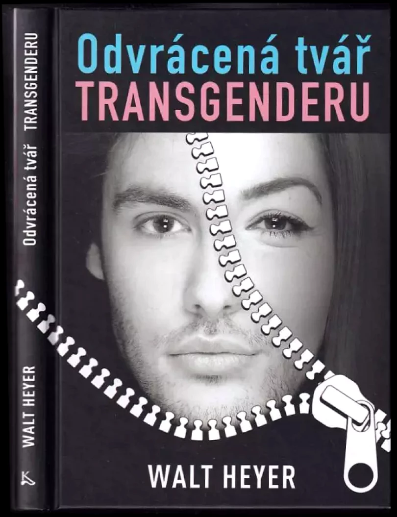 Odvrácená tvář transgenderu (Walt Heyer, 2020)