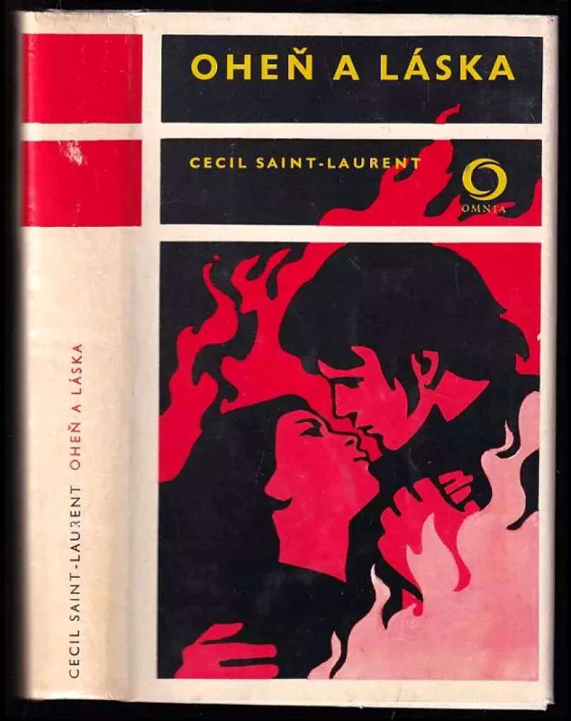 Levně Oheň a láska (Jacques Laurent, 1974)