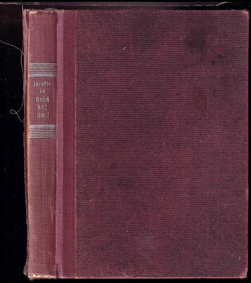 Oheň bez uhlí (Vlasta Javořická, 1942)