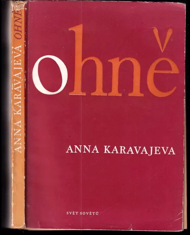 Levně Ohně (Anna Aleksandrovna Karavajeva, 1948)
