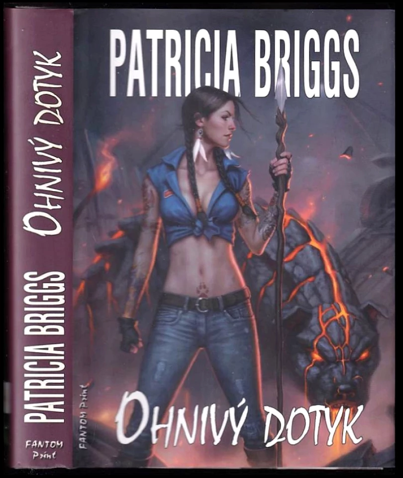 Levně Ohnivý dotyk (Patricia Briggs, 2016)