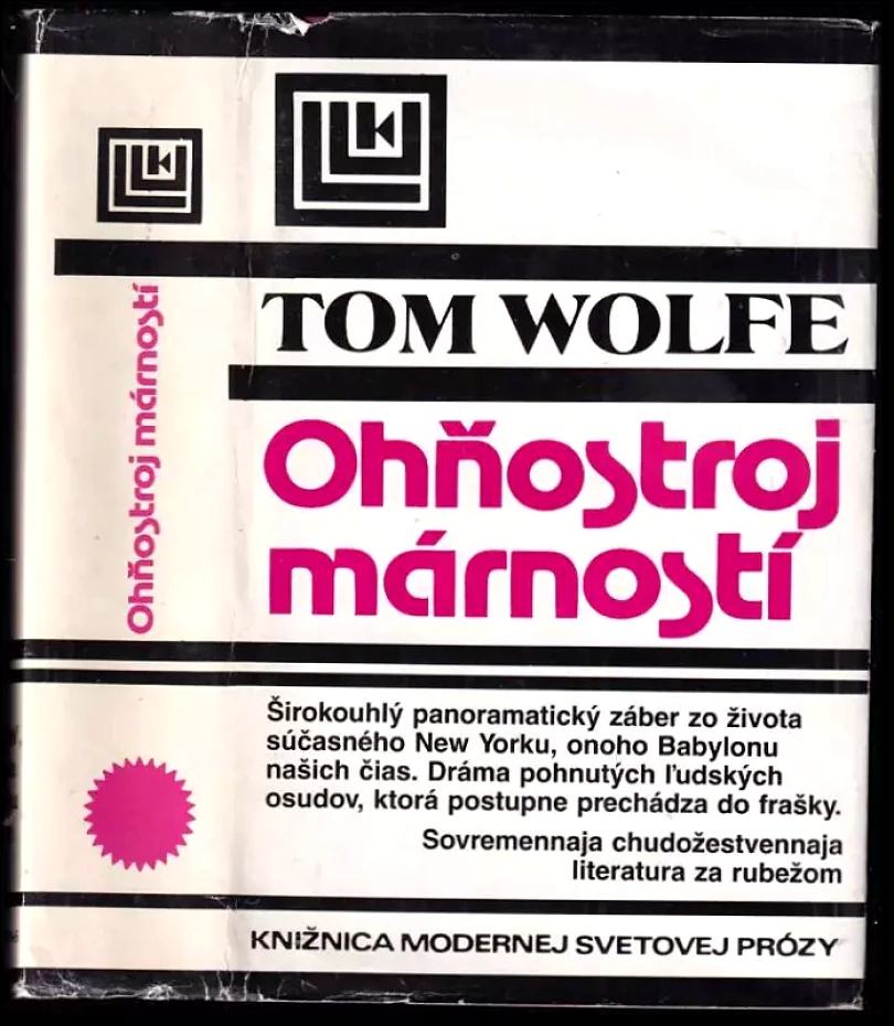 Ohňostroj márností (Tom Wolfe, 1991)