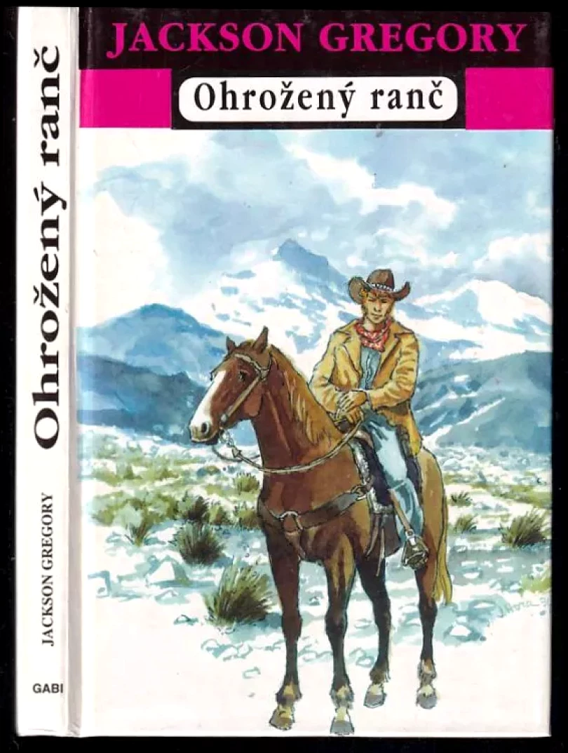 Levně Ohrožený ranč (Jackson Gregory, 1994)