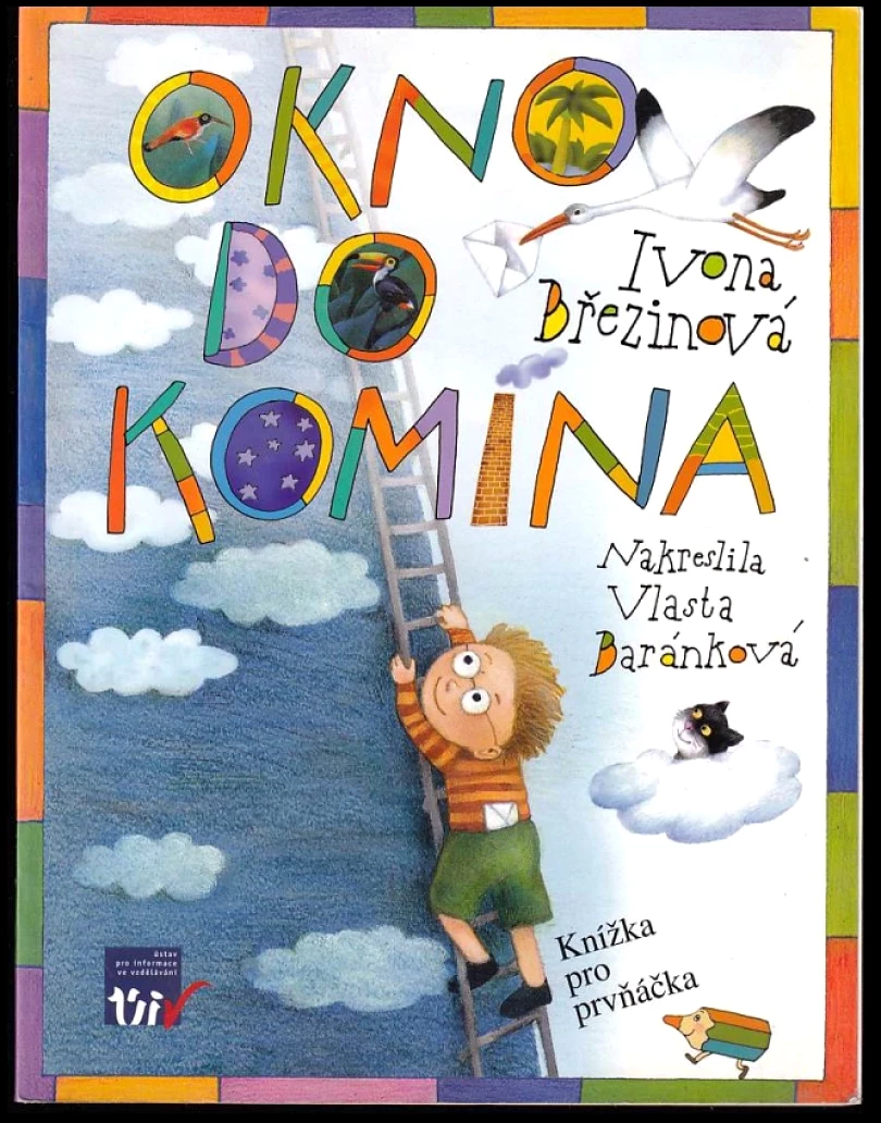 Levně Okno do komína (Ivona Březinová, 2009)