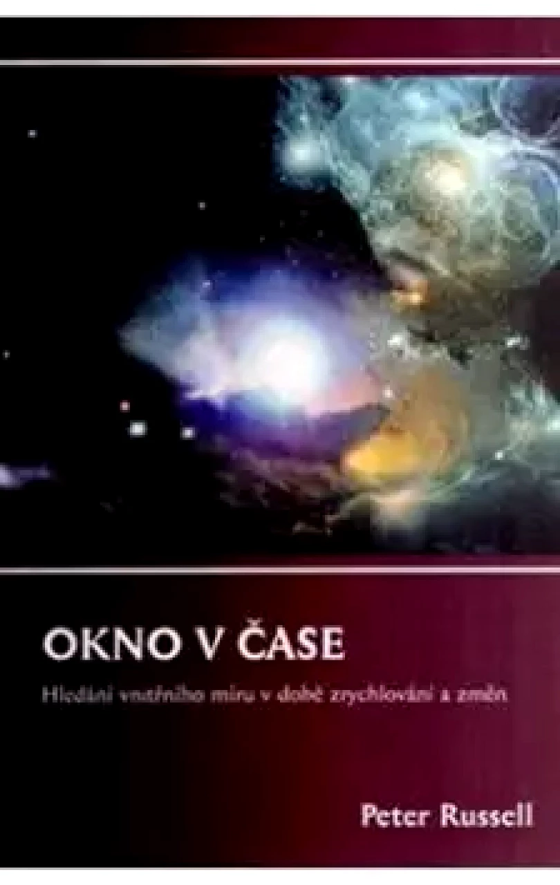 Levně Okno v čase (Peter Russell, 2011)