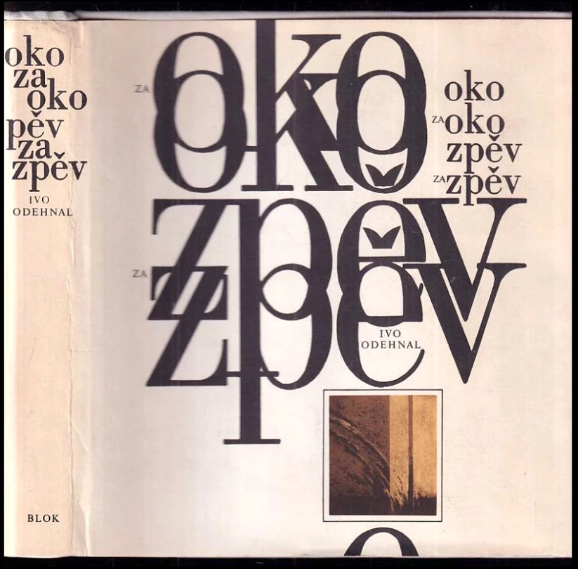 Levně Oko za oko, zpěv za zpěv PODPIS-AUTORSKÁ DEDIKACE - Ivo Odehnal (Ivo Odehnal, 1986)