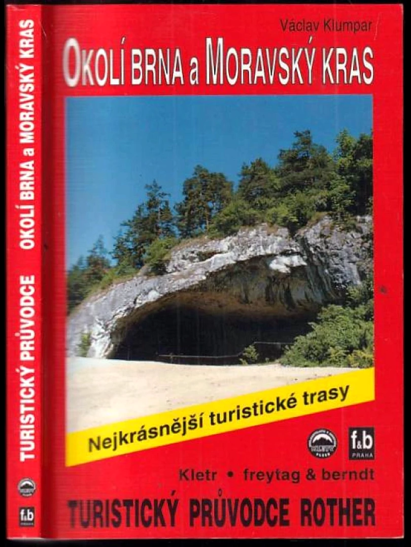 Okolí Brna a Moravský kras (Václav Klumpar, 2006)