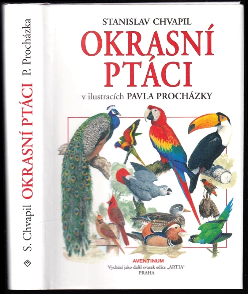 Levně Okrasní ptáci a jejich chov (Stanislav Chvapil, 2016)