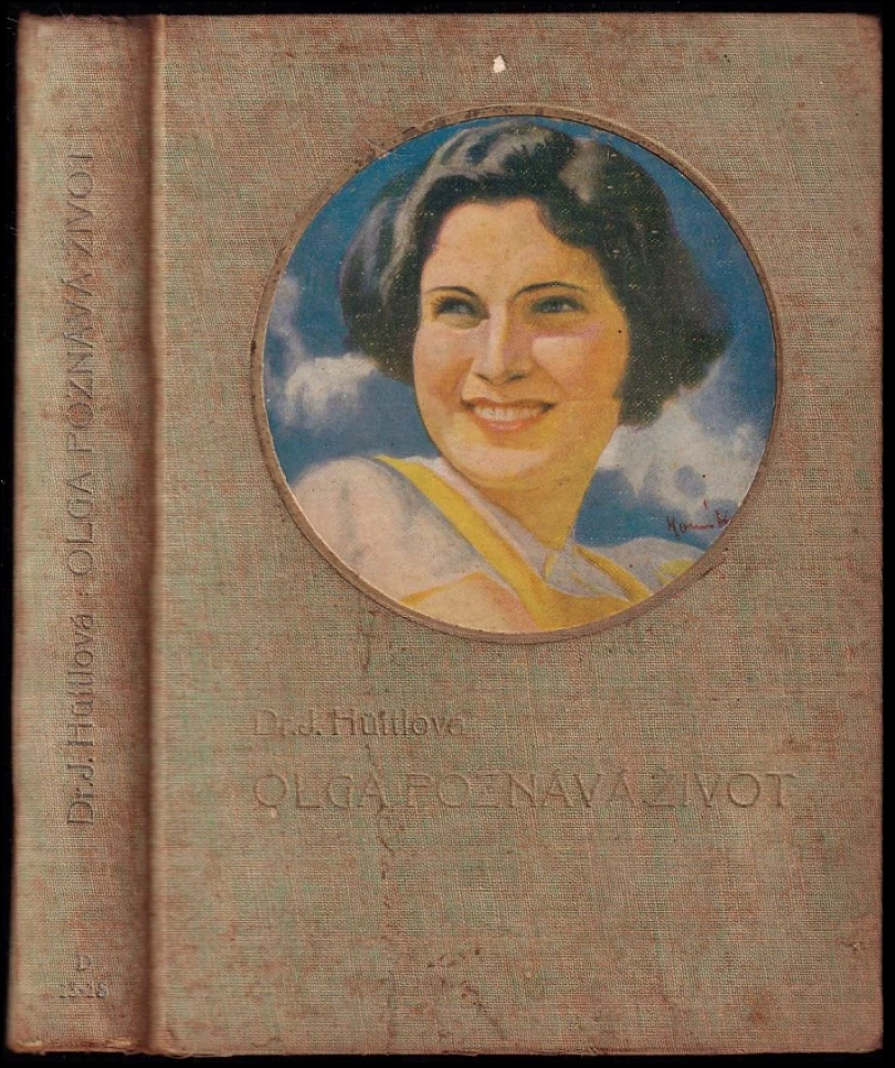 Levně Olga poznává život (Jaromíra Hüttlová, 1935)