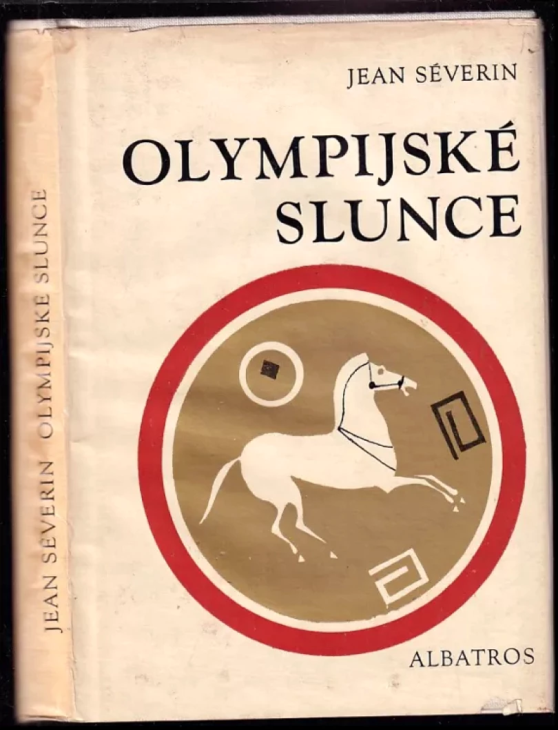 Levně Olympijské slunce (Jean Severin, 1975)