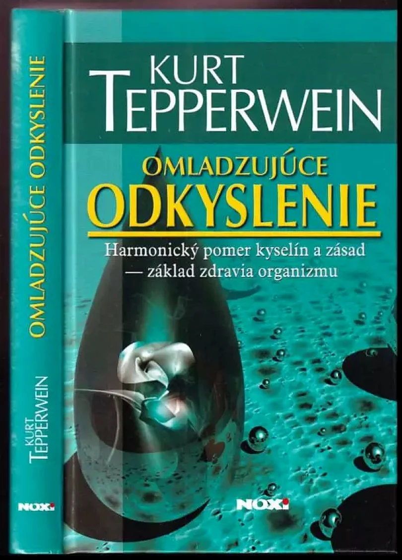 Levně Omladzujúce odkyslenie (Kurt Tepperwein, 2011)