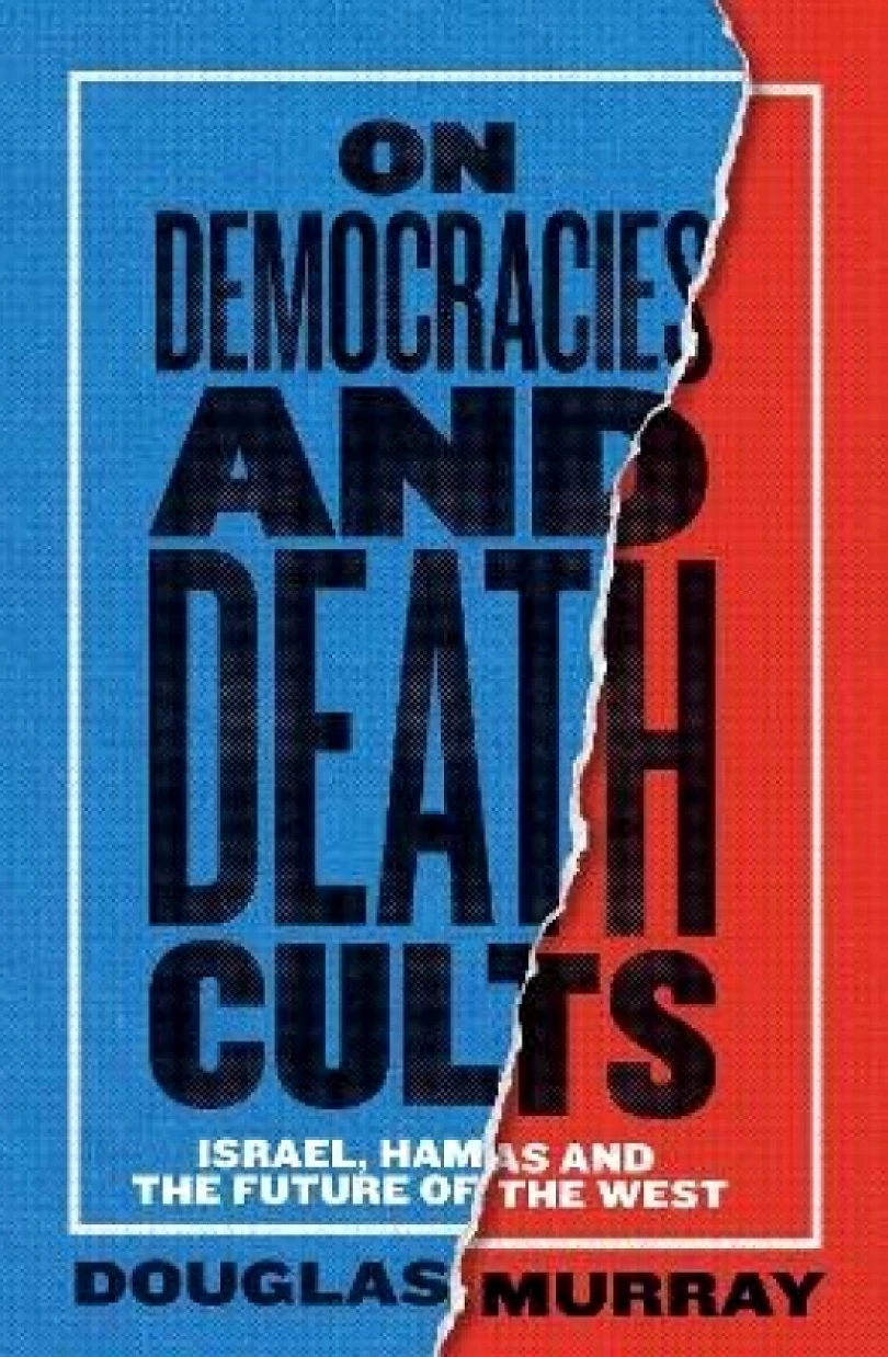 Levně On Democracies and Death Cults (Douglas Murray, 2025)