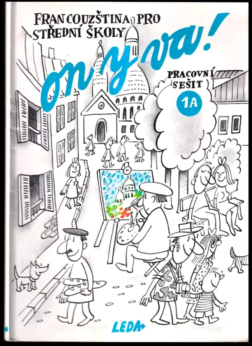 On y va! : [francouzština pro střední školy] : pracovní sešit 1B (Jitka Taišlová, 2005)