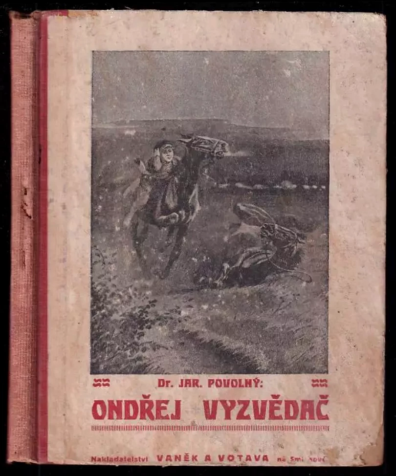 Ondřej vyzvědač - Črty (Jaroslav Povolný, 1920)