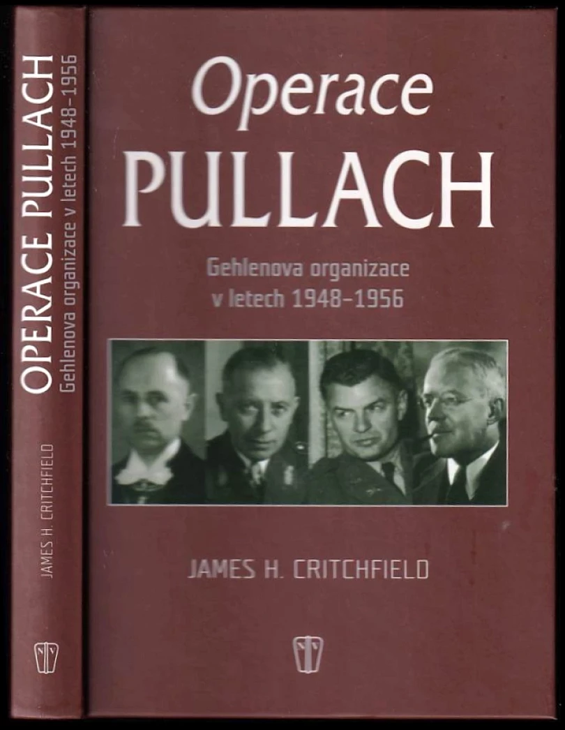 Operace Pullach (Jame Critchfield,, 2013)