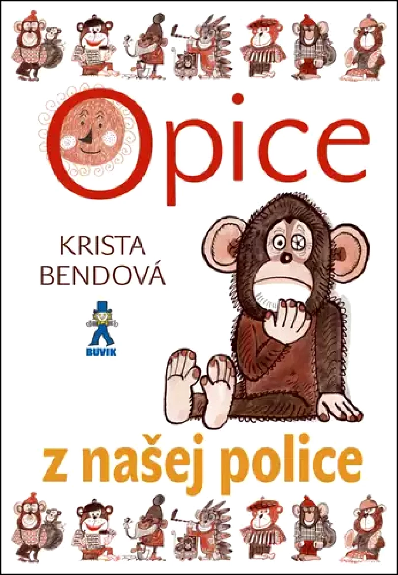 Levně Opice z našej police (Krista Bendová, 2019)