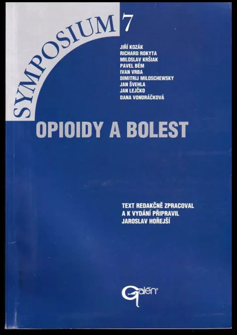 Levně Opioidy a bolest (Jaroslav Hořejší, 2001)