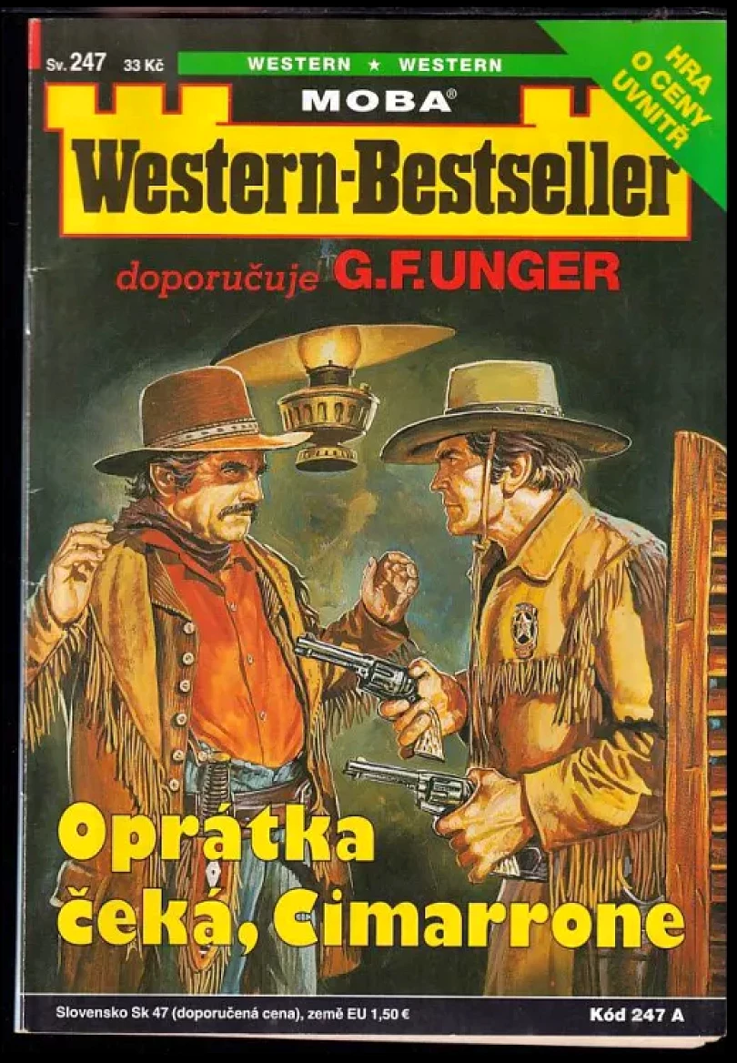 Oprátka čeká, Cimarrone (Jack Everett, 2007)