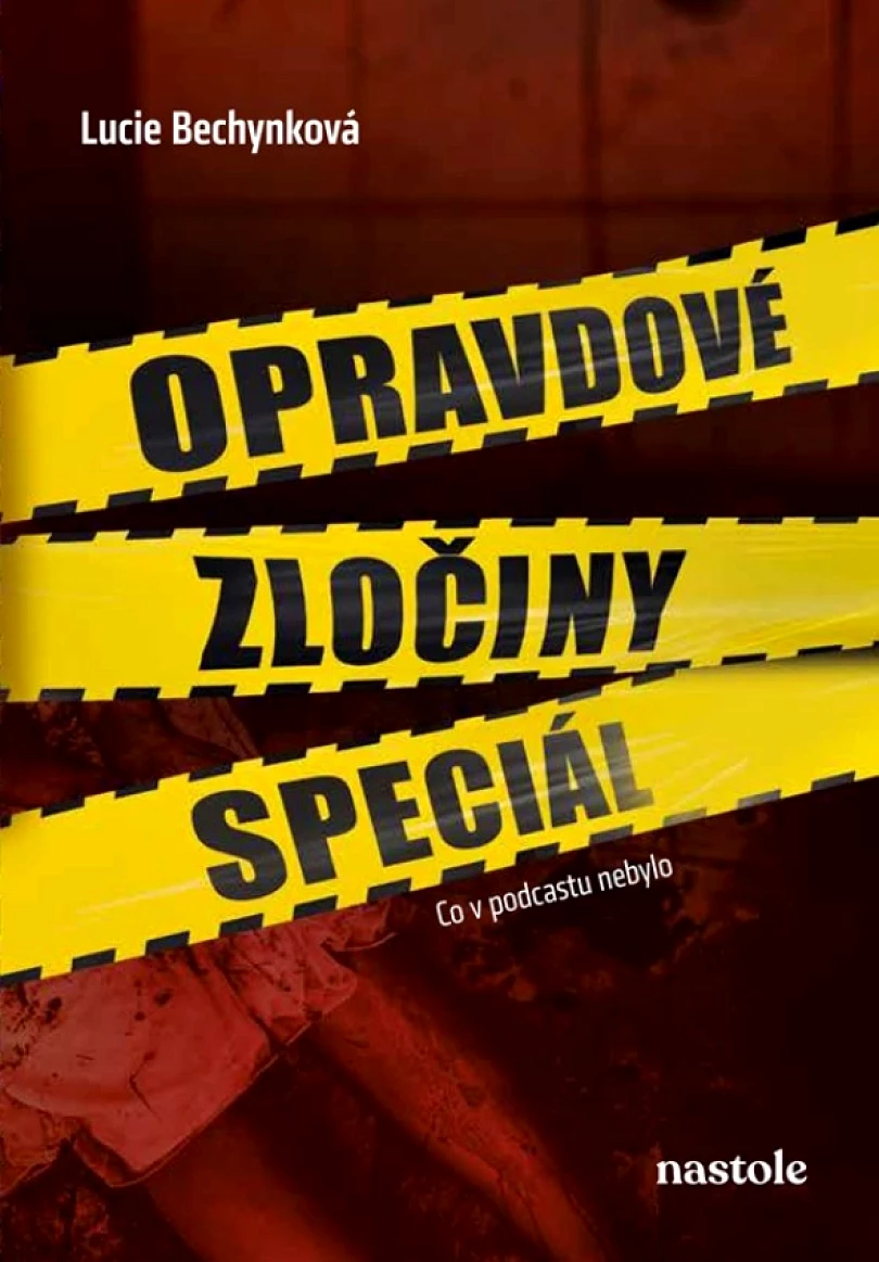 Opravdové zločiny speciál (Bechynková Lucie, 2025)