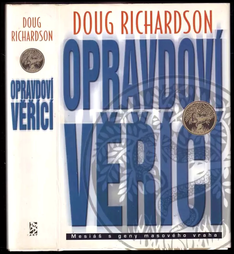 Opravdoví věřící (Doug Richardson, 2001)
