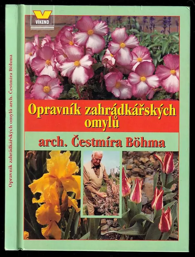 Opravník zahrádkářských omylů (Čestmír Böhm, 2000)
