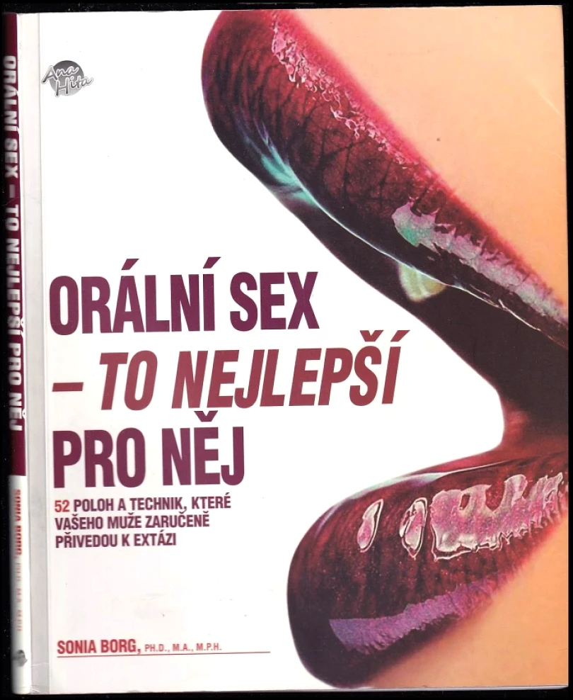 Orální sex - to nejlepší pro něj (Sonia Borg, 2012)