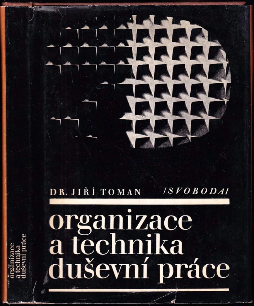 Organizace a technika duševní práce (Jiří Toman, 1970)
