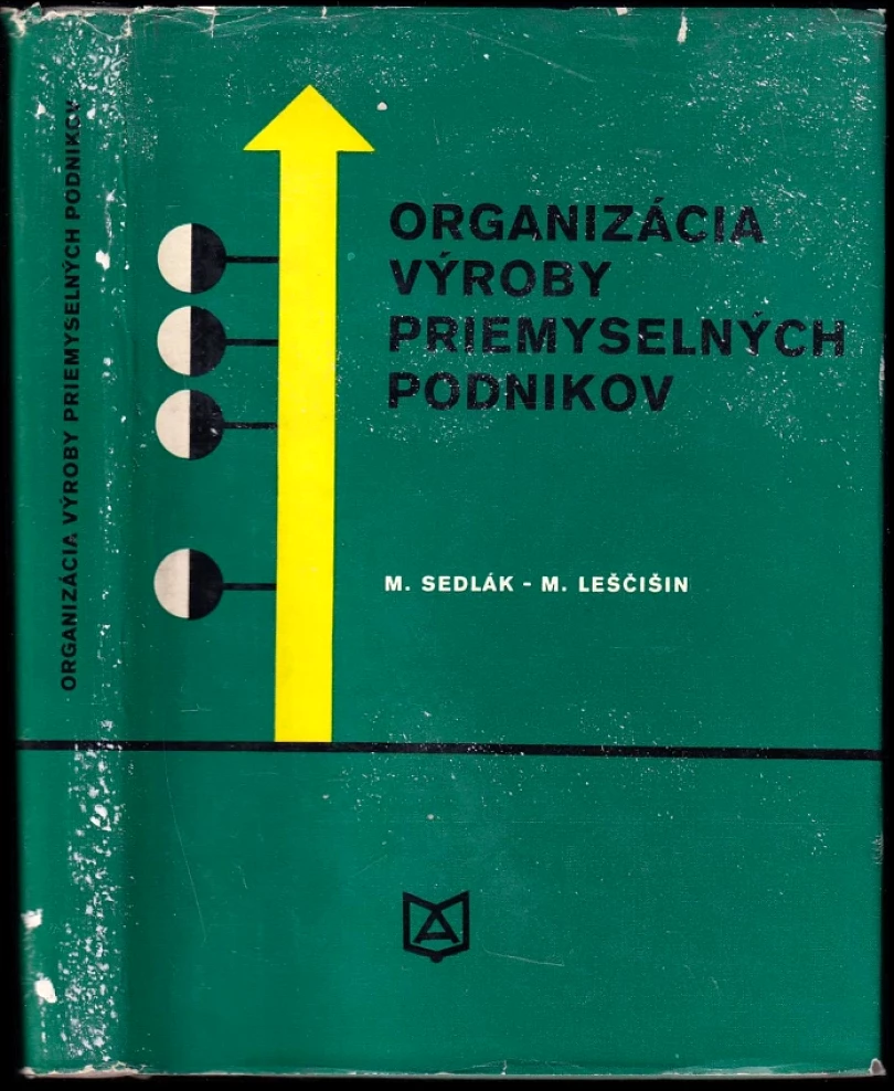 Organizácia výroby priemyselných podnikov (Mikuláš Sedlák, 1971)