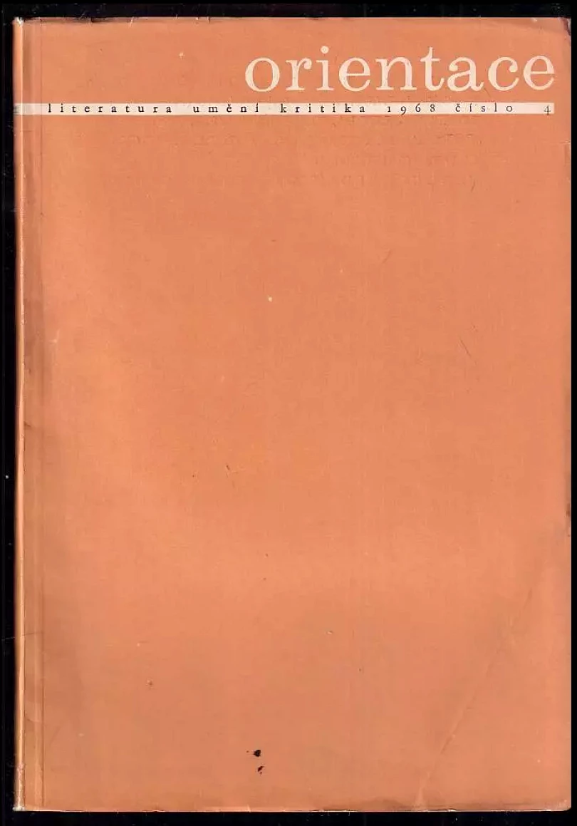 Levně Orientace - Literatura, umění, kritika 4/1968 (Milan Schulz, 1968)