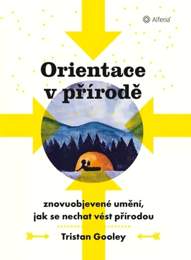 Orientace v přírodě (Tristan Gooley, 2018)