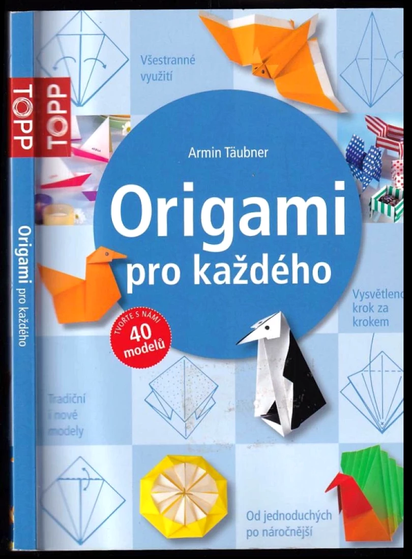Origami pro každého (Armin Täubner, 2015)