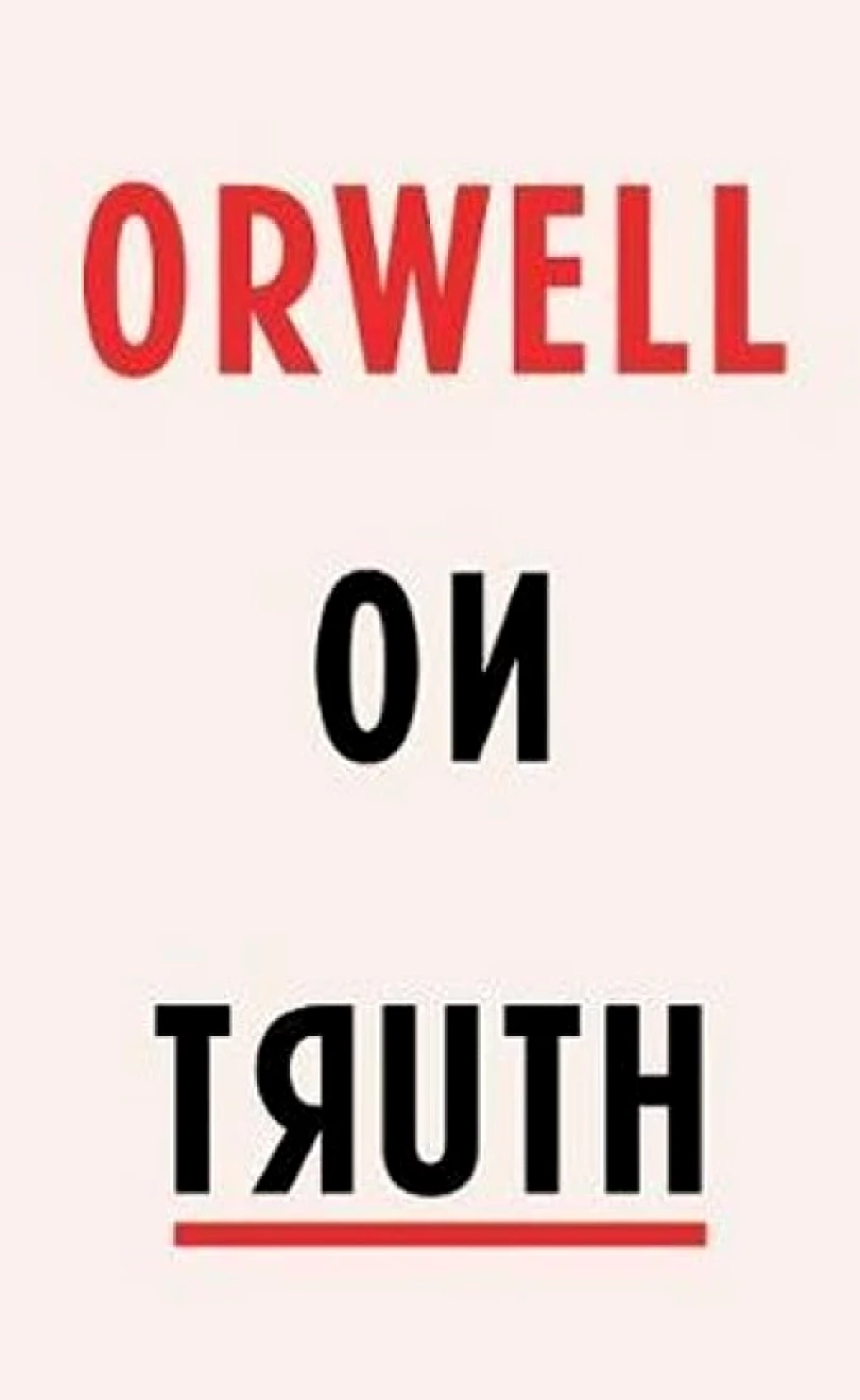 Levně Orwell on Truth (George Orwell, 2017)