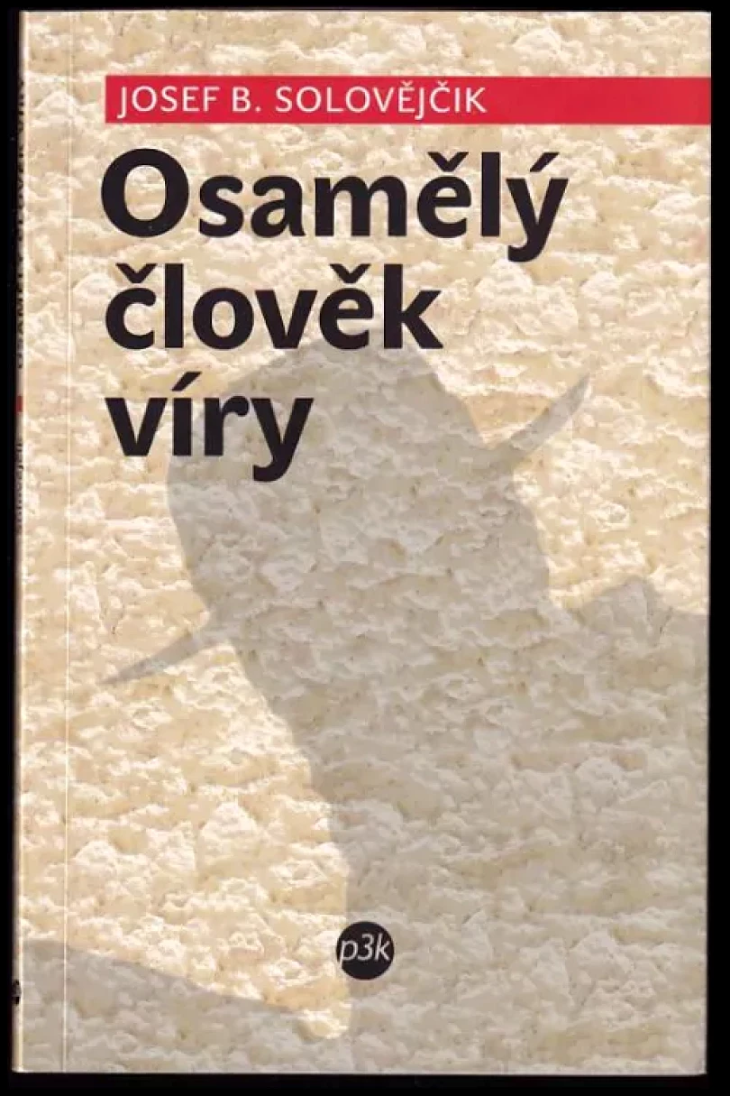 Osamělý člověk víry (Joseph Dov Soloveitchik, 2012)