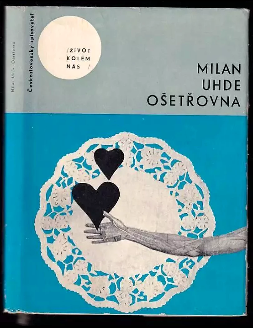 Levně Ošetřovna (Milan Uhde, 1966)