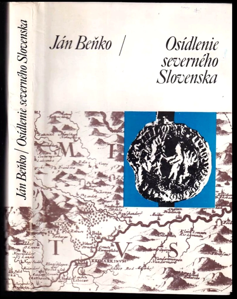 Levně Osídlenie severného Slovenska (Ján Beňko, 1985)
