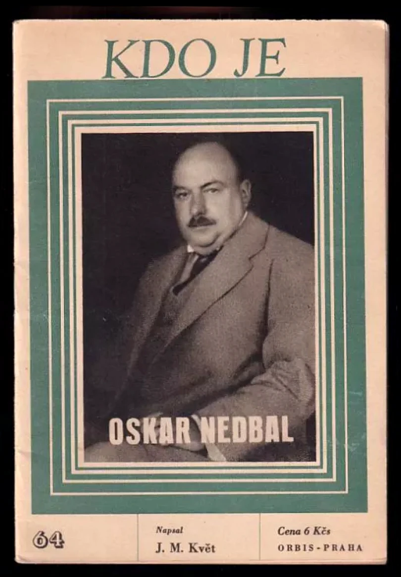 Levně Oskar Nedbal (Jan Miroslav Květ, 1947)