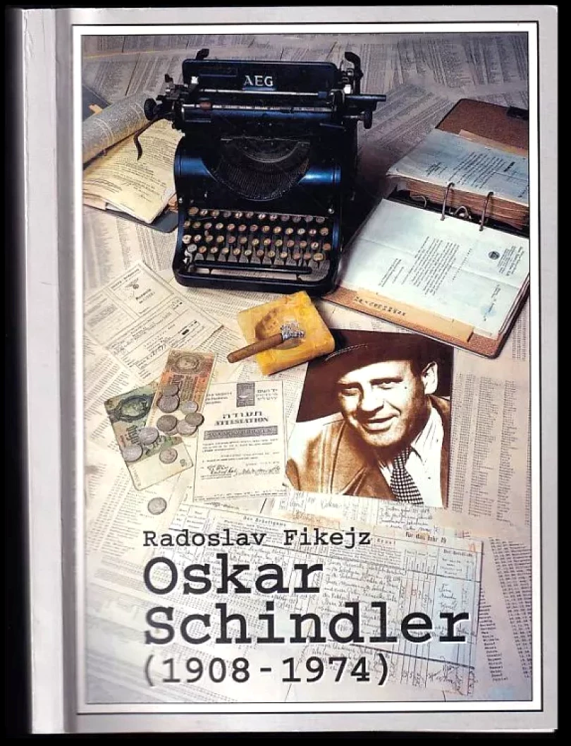 Levně Oskar Schindler (1908-1974) (Radoslav Fikejz, 1998)