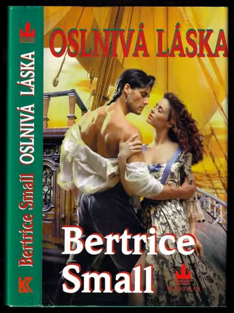 Oslnivá láska (Bertrice Small, 2001)