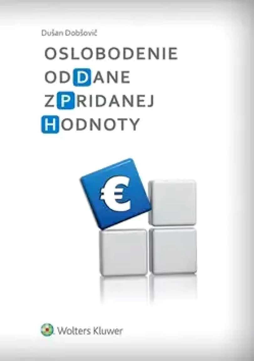 Oslobodenie od dane z pridanej hodnoty (Dušan Dobšovič, 2015)