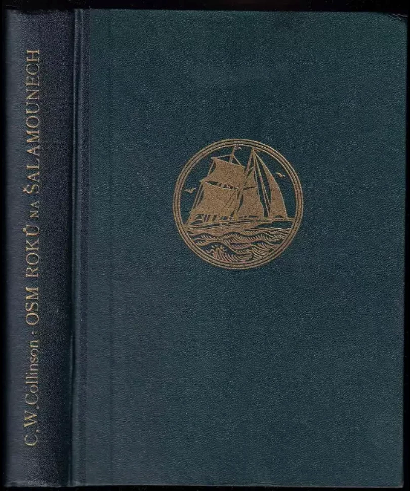 Levně Osm roků na Šalamounech (Zdeněk Burian, 1948)