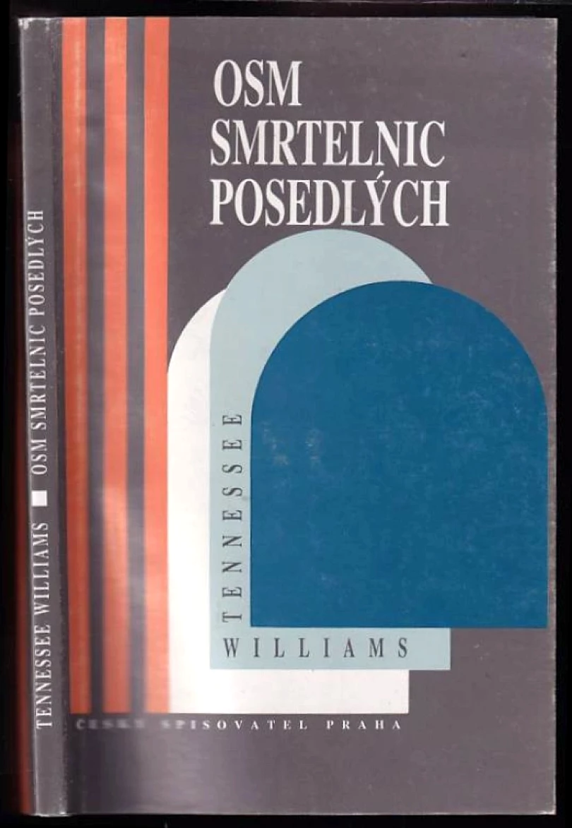 Levně Osm smrtelnic posedlých (Tennessee Williams, 1994)