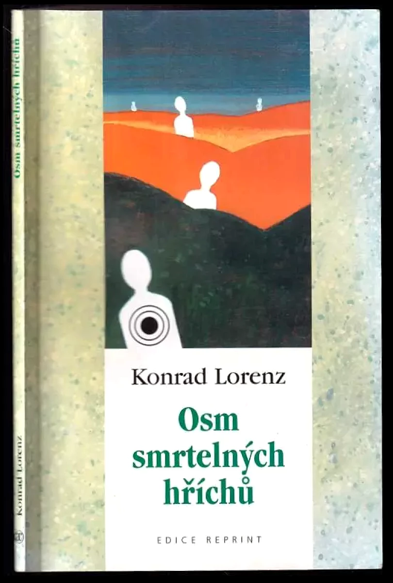 Levně Osm smrtelných hříchů (Konrad Lorenz, 2000)