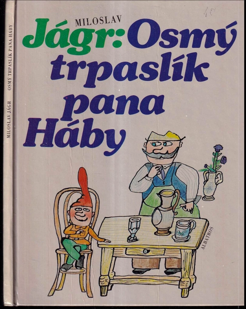 Osmý trpaslík pana Háby (Miloslav Jágr, 1984)
