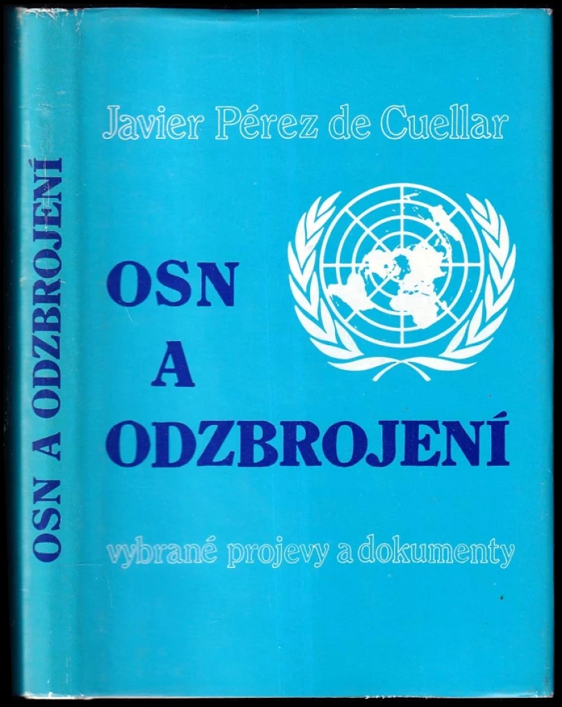 Levně OSN a odzbrojení (Javier Pérez de Cuéllar, 1985)