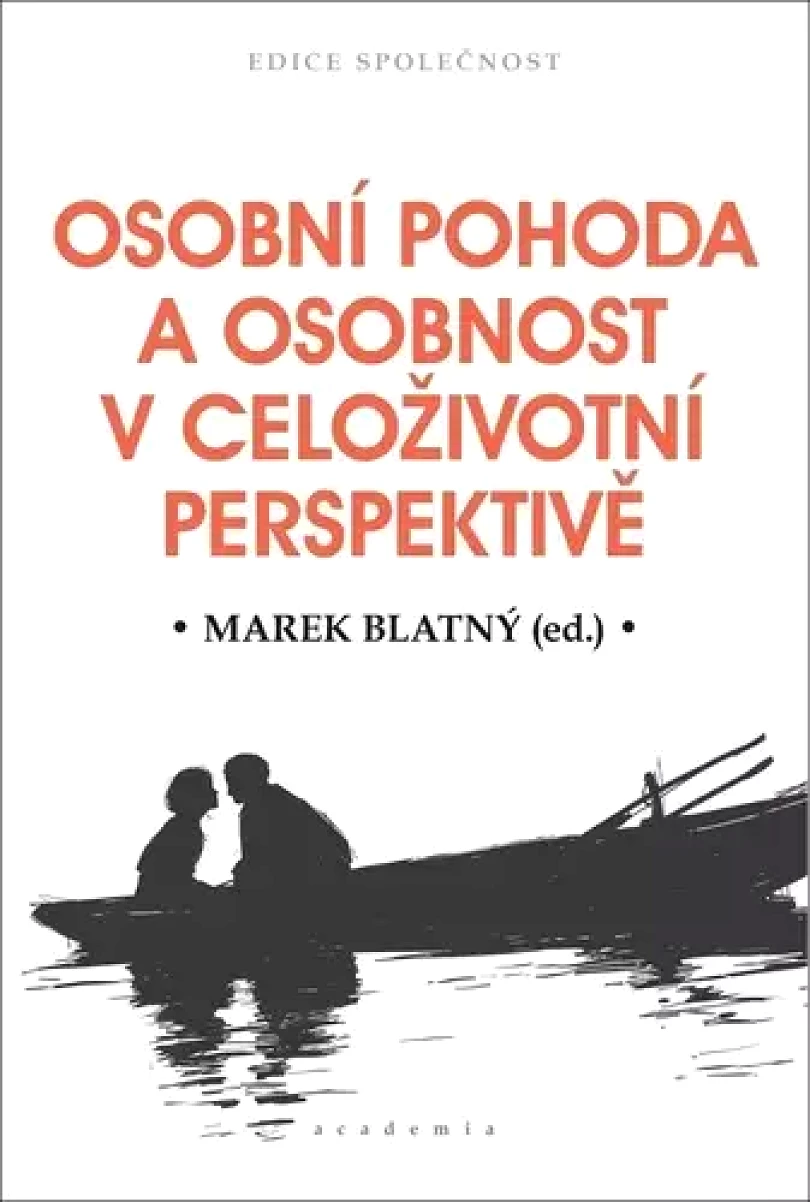 Osobní pohoda a osobnost v celoživotní perspektivě (, 2020)