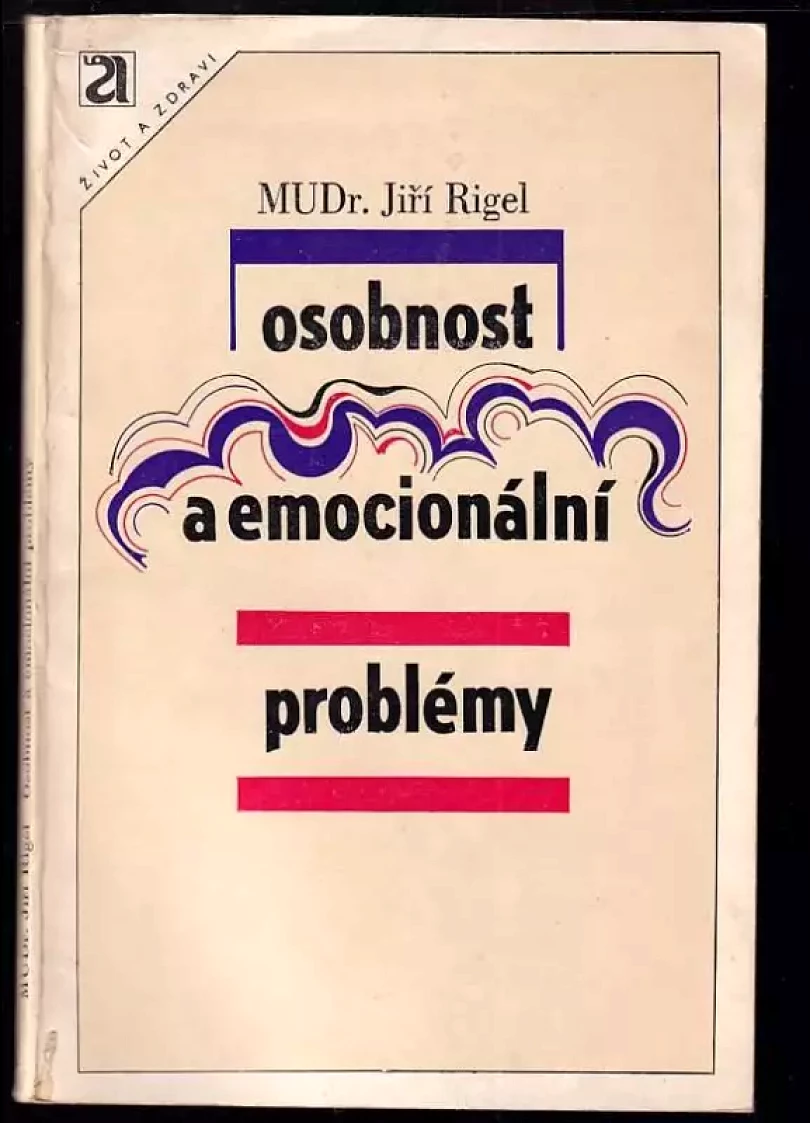 Osobnost a emocionální problémy (Jiří Rigel, 1978)