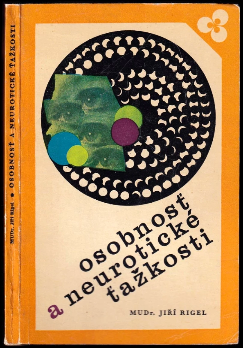 Osobnost' a neurotické ťažkosti (Jiří Rigel, 1974)